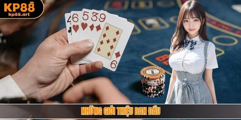 Những giới thiệu ban đầu